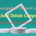 A Newspaper Report on Interschool Debate Competition