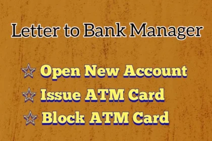 Sample Letter to Bank Manager to Open Bank Account Issue and Block ATM Card