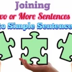 Joining of sentences into one simple sentence Rules