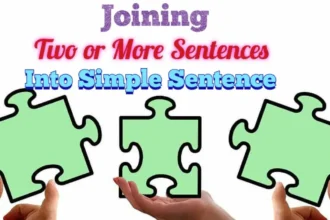 Joining of sentences into one simple sentence Rules