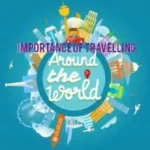 Importance of Travelling Paragraph