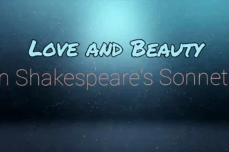 Love and Beauty in Shakespeare Sonnets