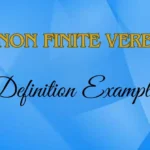 Non finite Verbs Examples Definition