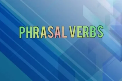 Most Useful Phrasal Verbs in English