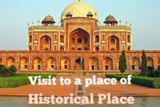 A Visit to Historical Place Short Essay