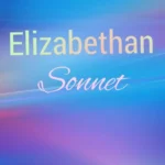 Elizabethan Sonnet Sequence