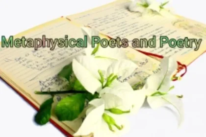 Metaphysical Poets and Poetry