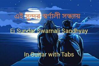 Ei Sundar Swarnali Sandhyay in GuitarTabs