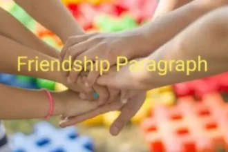 Friendship Paragraph Writing