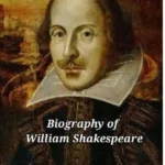 Biography of William Shakespeare's Life and Works