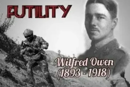 Wilfred Owen Futility Summary Analysis Questions Answers