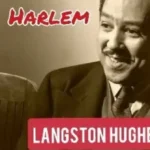 Harlem by Langston Hughes Analysis and Summary