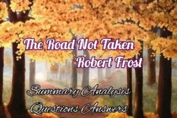 The Road Not Taken Summary Analysis Questions Answers