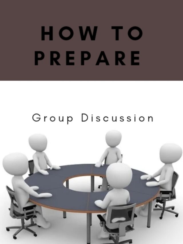 How to Prepare for Group Discussion