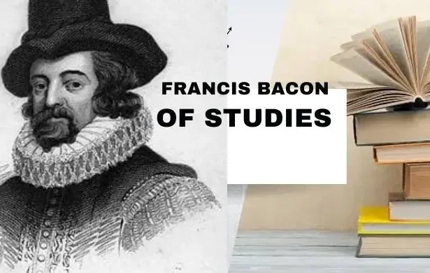 Of Studies by Francis Bacon Questions Answers