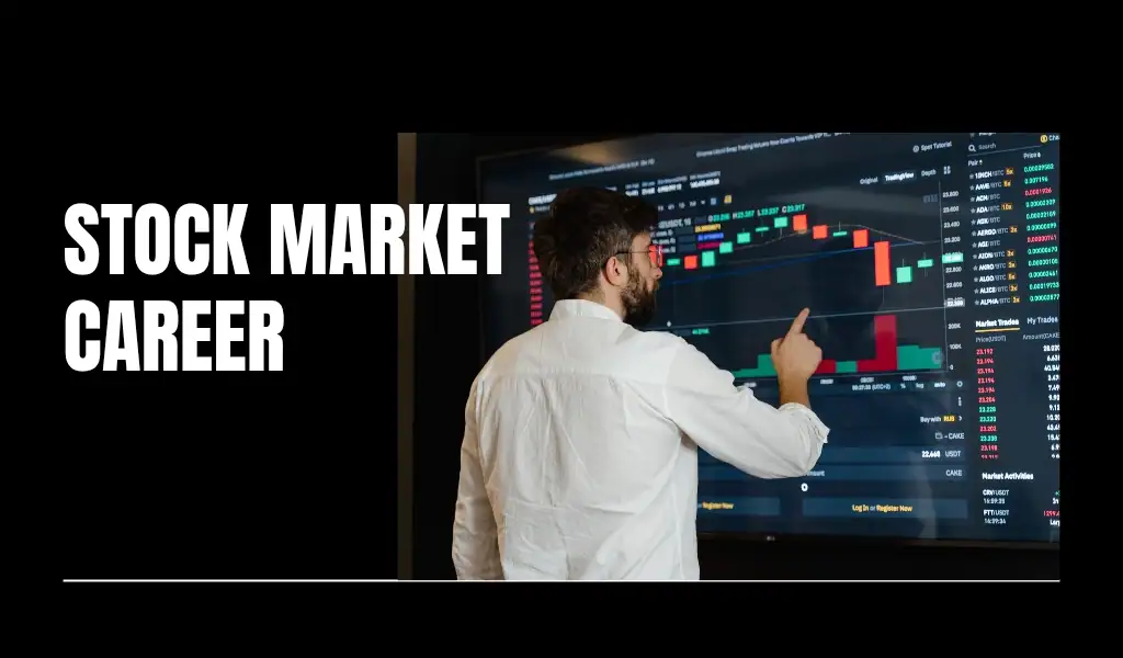 How to Make Career in Stock Market